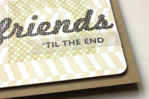 Friends 'Til The End Card - detail