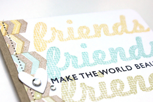 Friends Make the World a Beautiful Place Card - detail