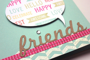Speaking of Friends Card - detail
