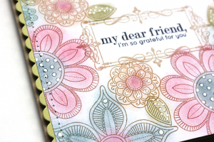 My Dear Friend Card - detail
