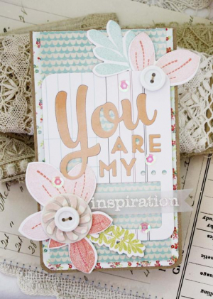 You Are My Inspiration Card