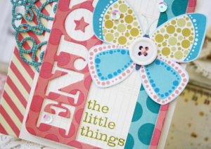 Enjoy the Little Things...Card