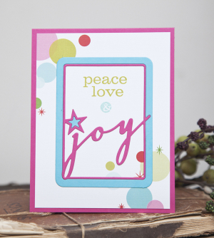Peace, Love & Joy card
