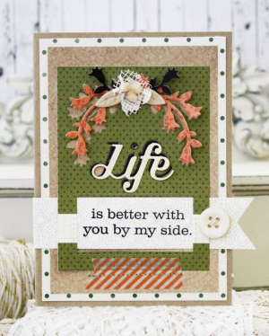 Life is Better...Card