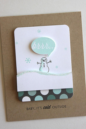 Brrr... It's Cold Outside Card