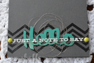 Just A Note To Say Hello Detail