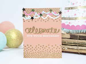 Celebrate Birthday Card