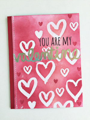 You Are My Valentine Card