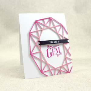 You Are A Gem Card