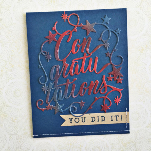Congratulations, You Did It Card