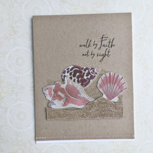 Walk By Faith Shells Card