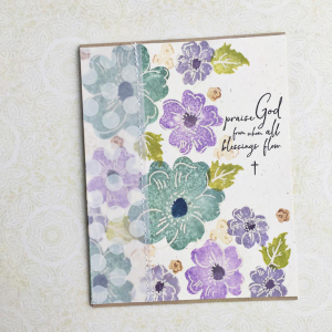 Praise God Floral Card