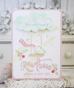 You Can't Have a Rainbow...Card