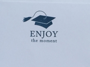 Graduation card sentiment.