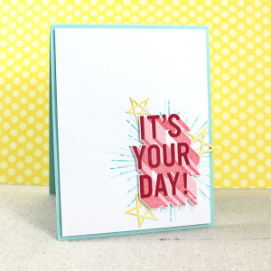 It's Your Day Card