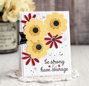 Be Strong & Have Courage
