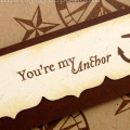 You're My Anchor card
