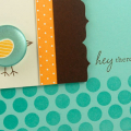 Hey There, Chickadee card