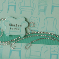 chairs to you card