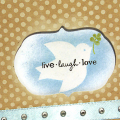 Live, Laugh, Love Dove card