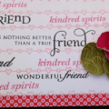 Make it Monday #1: Kindred Spirits.Friend  The dominance of the value of a friend stands out.  Ribbon offers a balance.  The polka dots in the patterned paper reflects the love we have with...