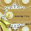 Missing You Doily Card