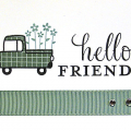 Hello Friend Truck Card