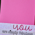 You Are Simply Fabulous