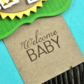 Welcome Baby detail