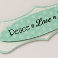 peace * love * joy sentiment