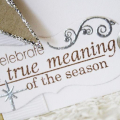 Celebrate the True Meaning card