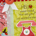 Hello Sweet Friend! Card