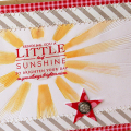 STAMPS: Hello Sunshine
INK: Soft Stone, Pure Poppy, Harvest Gold, Summer Sunrise
PAPER: Rustic White cardstock, Pure Poppy Pattern Pack, (gray stripe) My Mind's Eye
DIES: Sunrise Impression...