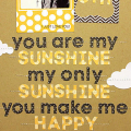 You Are My Sunshine Scrapbook Page