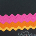 Supplies
All supplies Papertrey Ink unless otherwise noted.
Stamps: Birthday Bash Sentiments;
Colors: Black, Rapsberry Fizz, Orange Zest, Summer Sunrise;
Other: Ric-Rac die; Hologram...