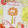 You Make Me Happy Card