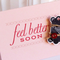 Feel Better Soon card