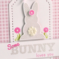 Some Bunny Loves You