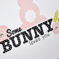 Some Bunny Card Detail