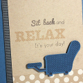 Sit Back & Relax Card
