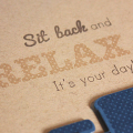 Sit Back & Relax Card - detail