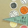 Supplies
All supplies Papertrey Ink unless otherwise noted.
Stamps: All Star Team, Have a Ball, Teacherâ€™s Apple;
Ink/Card Stock: Kraft, Rustic White, Black, Orange Zest, Ocean Tides, Harvest...