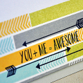 You + Me = Awesome Card Detail