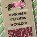 Warm Friends Cold Snow Card