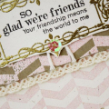 So Glad We're Friends Card