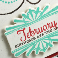 February Birthdays.... detail