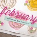 Supplies

Stamps: Birthday Classics: February, Circle Scribbles
Ink: Orange Zest, Hibiscus Burst, Sweet Blush, True Black, Versamark
Cardstock: White, Hibiscus Burst, Aqua Mist
Dies:...