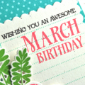 March Birthday detail