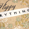 Detailed Happy Everything Card - detail