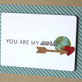 You Are My World Card